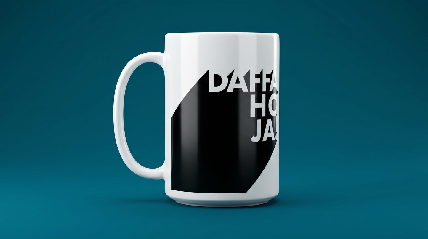 Daffa Ho Ja!,  15oz Ceramic Mug